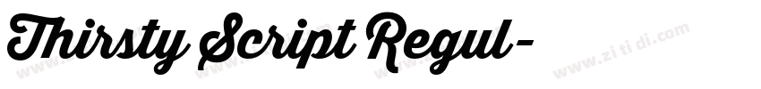 Thirsty Script Regul字体转换 Thirsty Script Regul字体转换